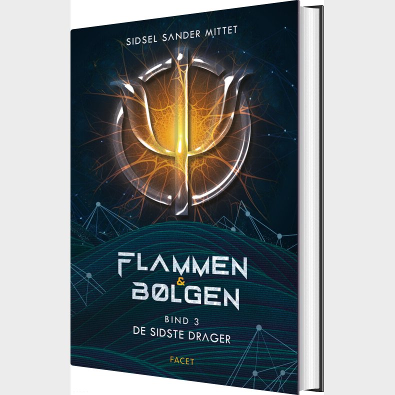 Flammen & B�lgen - Bind 3 - Sidsel Sander Mittet - Bog