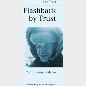 Flashback By Trust - Leif Trust - Bog