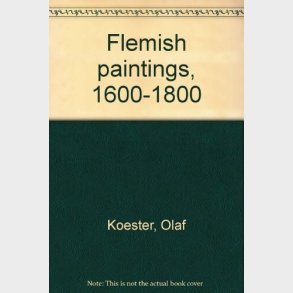 Flemish Paintings - Olaf Koester - Bog