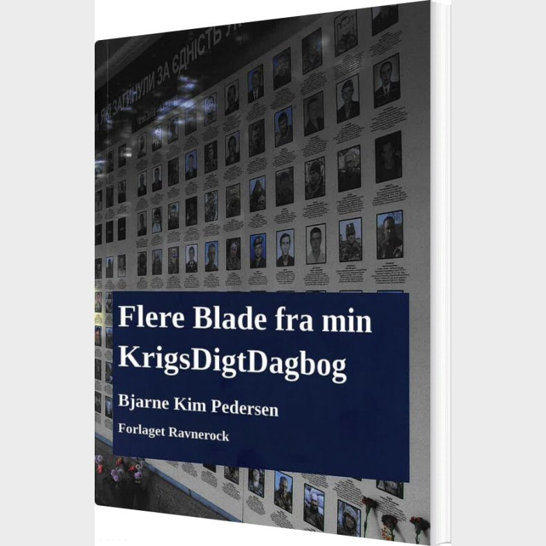 Flere Blade Fra Min Krigsdigtdagbog - Bjarne Kim Pedersen - Bog