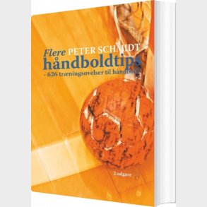 Flere H�ndboldtips - Peter Schmidt - Bog
