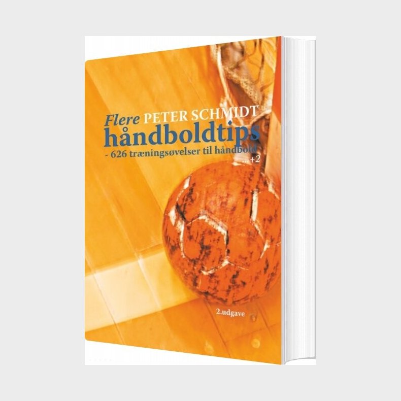 Flere H�ndboldtips - Peter Schmidt - Bog
