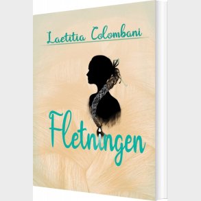 Fletningen - Roman - Laetitia Colombani - Bog