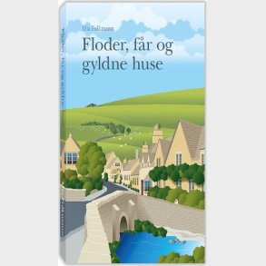 Floder, F�r Og Gyldne Huse - Mia Folkmann - Bog