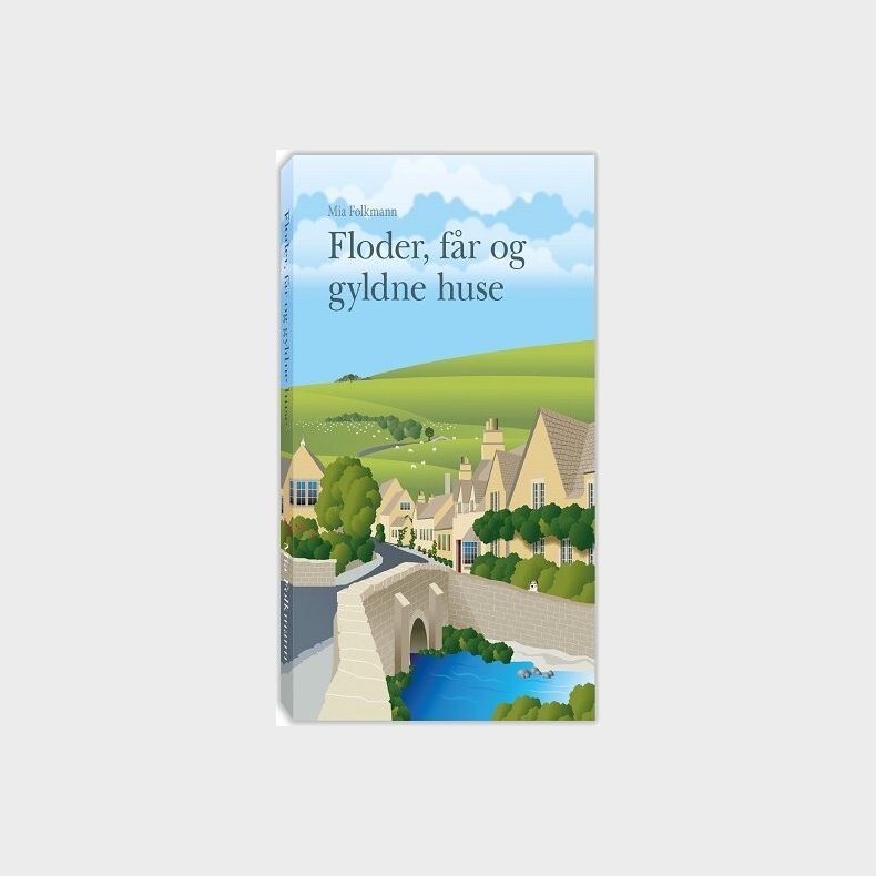Floder, F�r Og Gyldne Huse - Mia Folkmann - Bog
