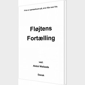 Fl�jtens Fort�lling - Abdul Mohammad Walizada - Bog