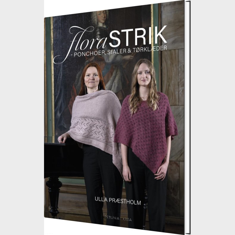 Florastrik - Ponchoer, Sjaler Og T�rkl�der - Ulla Pr�stholm - Bog