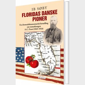 Floridas Danske Pioner - Ib S�by - Bog