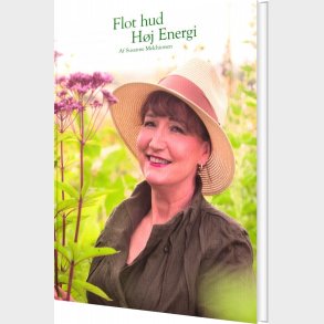 Flot Hud, H�j Energi - Susanne Melchiorsen - Bog