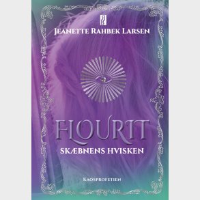 Flourit: Sk�bnens Hvisken - Jeanette Rahbek Larsen - Bog