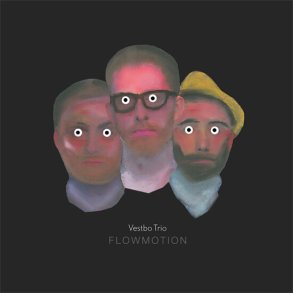 Vestbo Trio - Flowmotion - CD