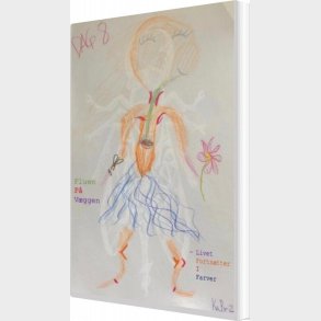 Fluen P� V�ggen - Livet Forts�tter I Farver - Ka Br2 - Bog