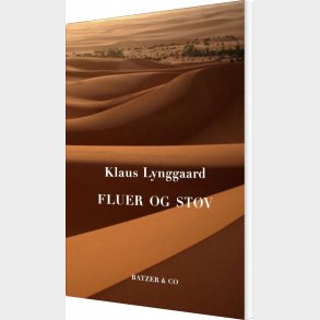 Fluer Og St�v - Klaus Lynggaard - Bog