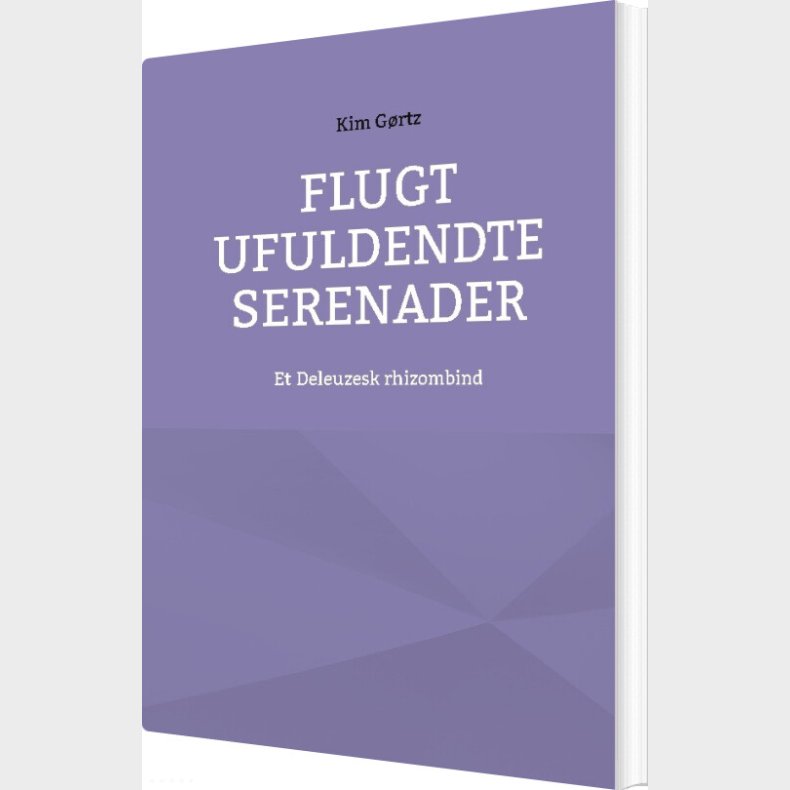 Flugt Ufuldendte Serenader - Kim G�rtz - Bog