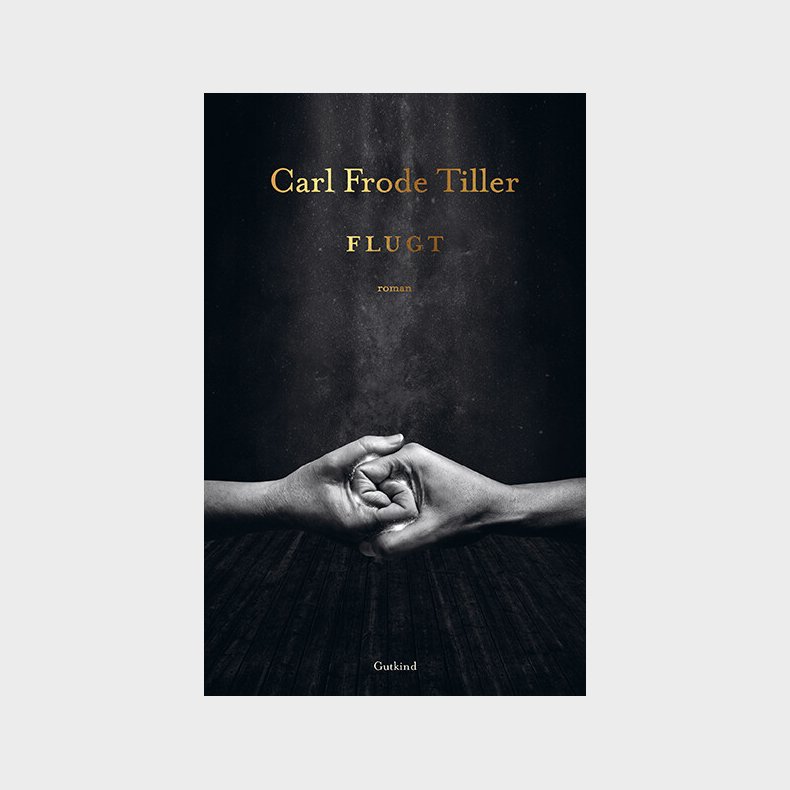 Flugt - Carl Frode Tiller - Bog