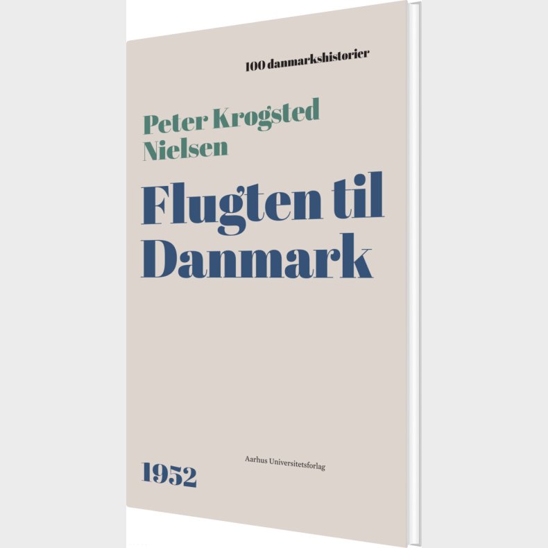 Flugten Til Danmark - Peter Krogsted Nielsen - Bog