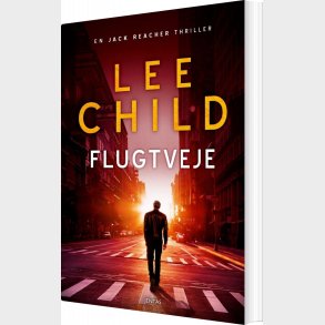 Flugtveje - Lee Child - Bog