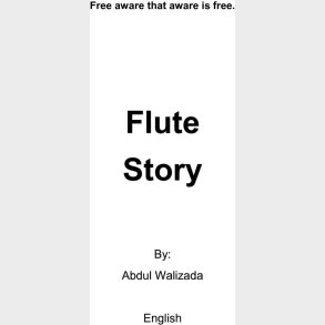 Flute Story - Abdul Mohammad Walizada - English Book