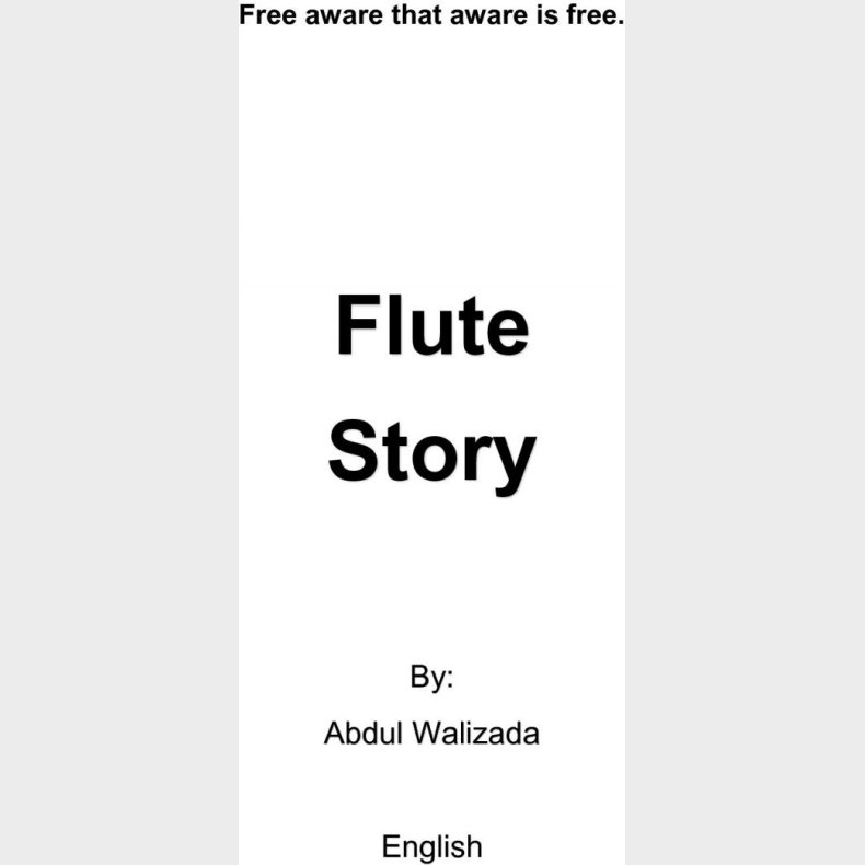 Flute Story - Abdul Mohammad Walizada - English Book