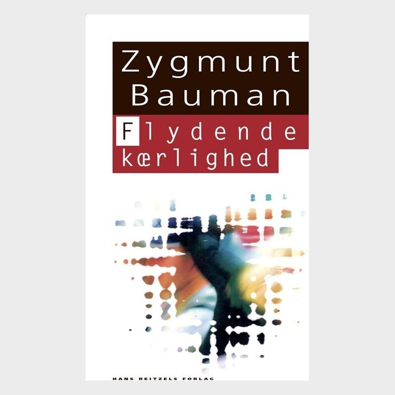 Flydende K�rlighed - Zygmunt Bauman - Bog