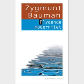 Flydende Modernitet - Zygmunt Bauman - Bog