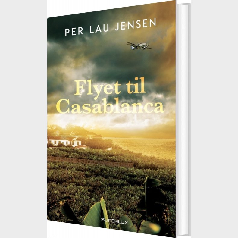 Flyet Til Casablanca - Per Lau Jensen - Bog