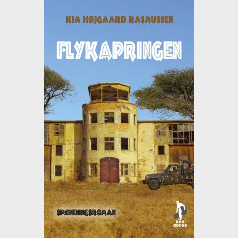 Flykapringen - Kim H�jgaard Rasmussen - Bog