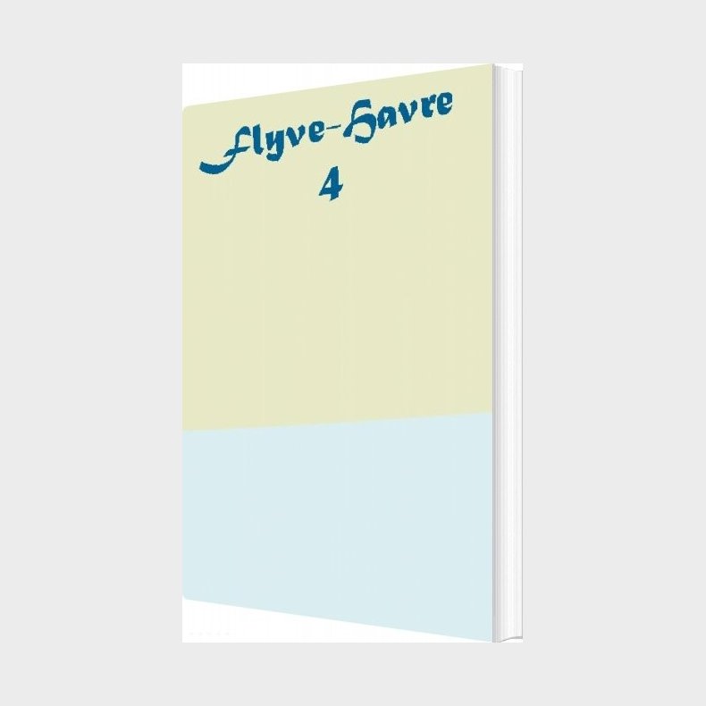 Flyve-havre 4 - Henrik Neergaard - Bog