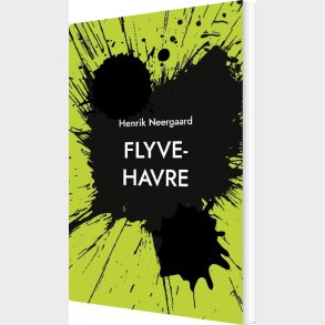 Flyve-havre - Henrik Neergaard - Bog