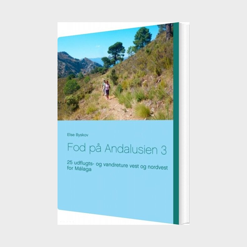 Fod P� Andalusien 3 - Else Byskov - Bog