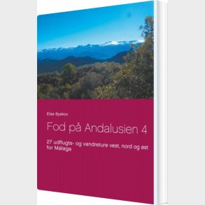 Fod P� Andalusien 4 - Else Byskov - Bog