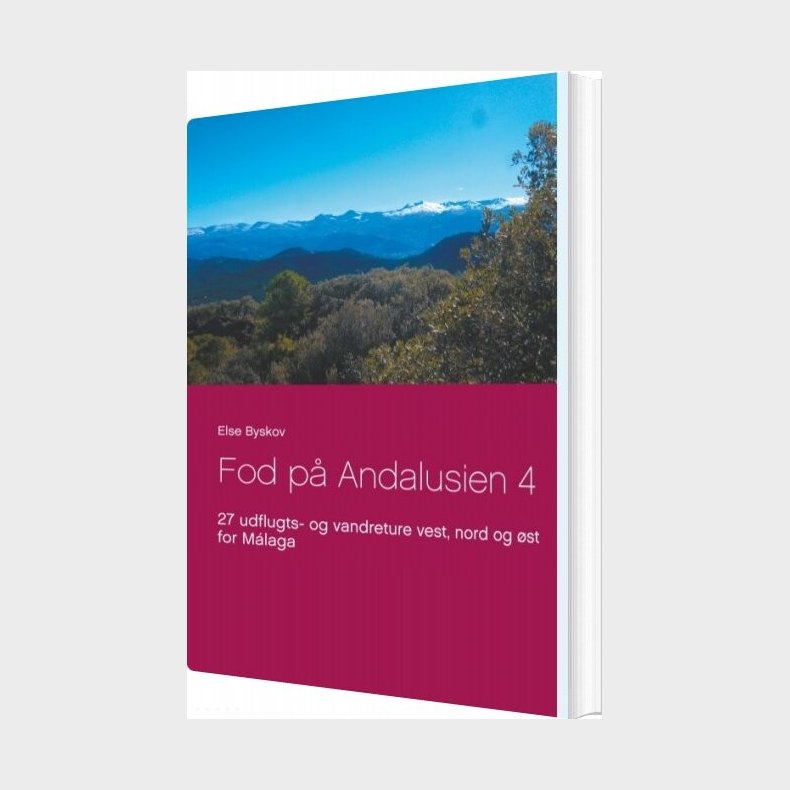 Fod P� Andalusien 4 - Else Byskov - Bog