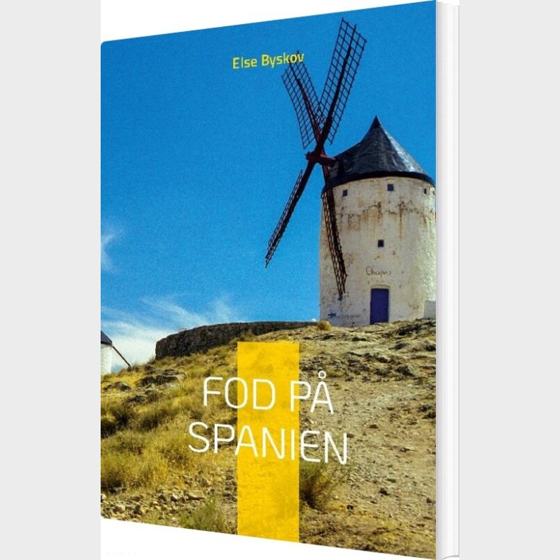 Fod P� Spanien - Else Byskov - Bog