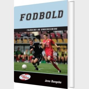 Fodbold - Tr�ning Og Undervisning - Jens Bangsbo - Bog