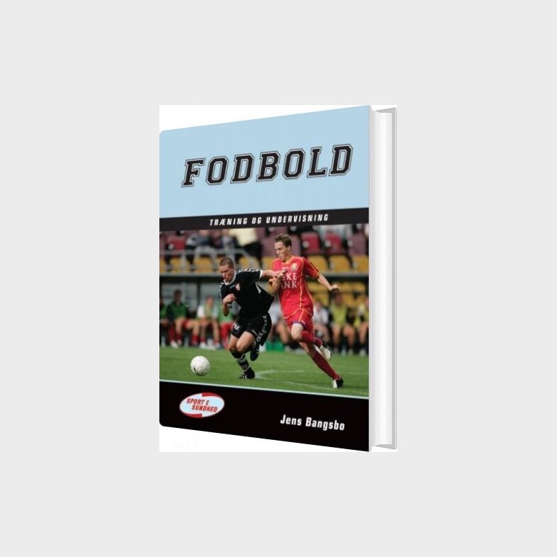 Fodbold - Trning Og Undervisning - Jens Bangsbo - Bog