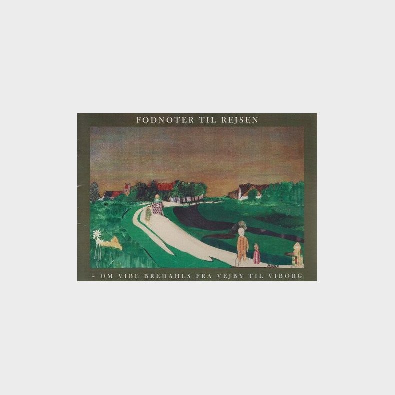 Fodnoter Til Rejsen - Gitte Broeng - Bog