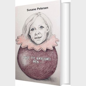 F�dt Til K�rlighed, Men - Susane Petersen - Bog