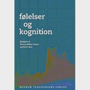 F�lelser Og Kognition - Thomas Wiben Jensen - Bog