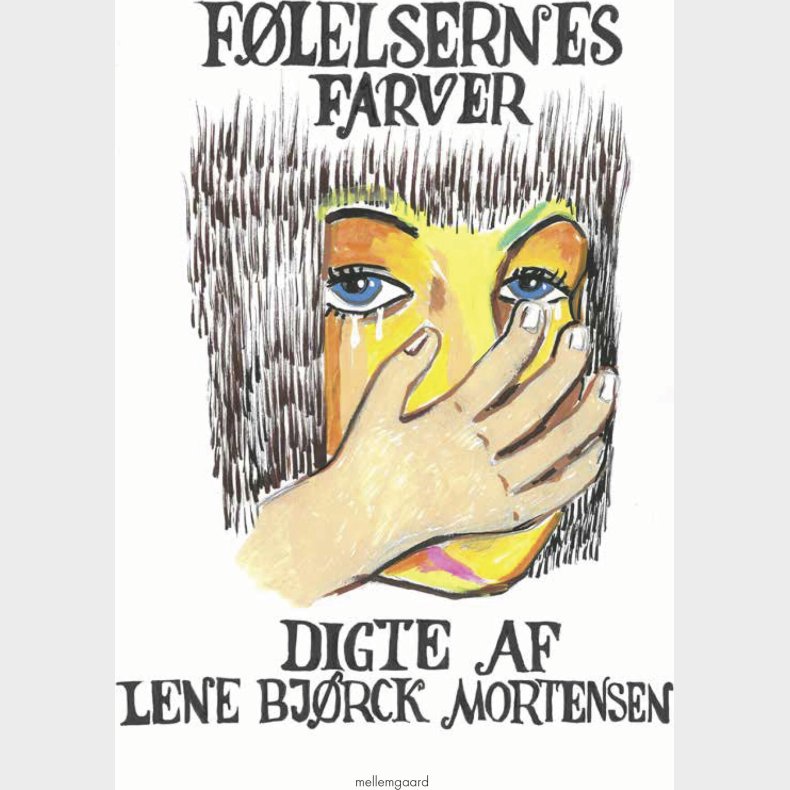 F�lelsernes Farve - Lene Bj�rck Mortsensen - Bog