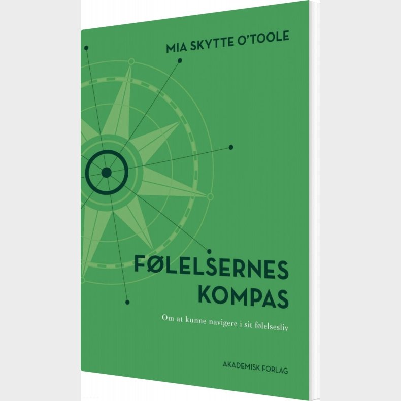 F�lelsernes Kompas - Mia Skytte O'toole - Bog