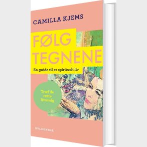 F�lg Tegnene - Camilla Kjems - Bog