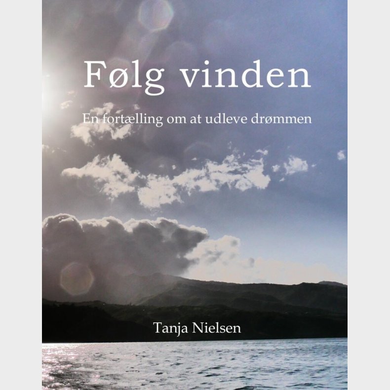 F�lg Vinden - Tanja Nielsen - Bog