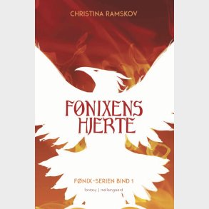 F�nixens Hjerte - Christina Ramskov - Bog