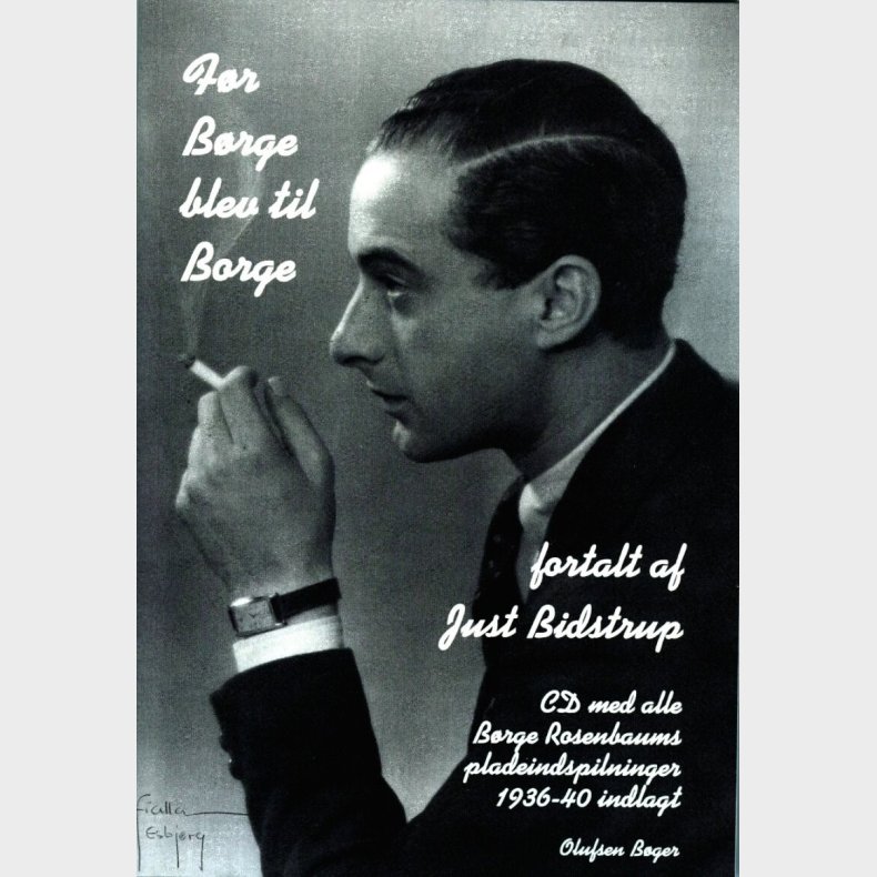 F�r B�rge Blev Til Borge - Just Bidstrup - Bog