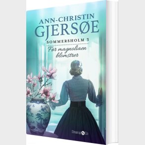 F�r Magnoliaen Blomstrer - Ann-christin Gjers�e - Bog