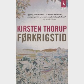 F�rkrigstid - Kirsten Thorup - Bog