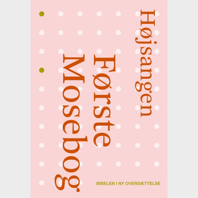 F�rste Mosebog Og H�jsangen - Bog