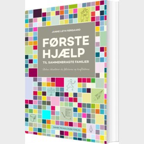 F�rstehj�lp Til Sammenbragte Familier - Janne Leth F�rgaard - Bog