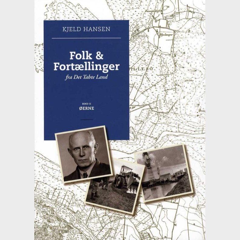 Folk & Fort�llinger Fra Det Tabte Land - Bind 2, �erne - Kjeld Hansen - Bog