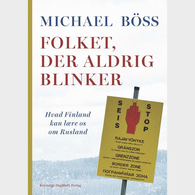 Folket, Der Aldrig Blinker - Michael B�ss - Bog